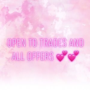 OPEN TO OFFERS AND OPEN TO TRADES